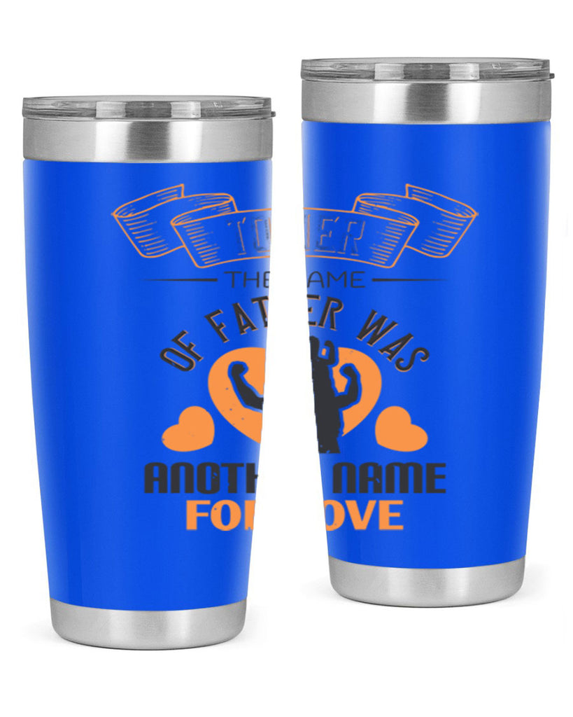 to her the name of father 144#- fathers day- Tumbler