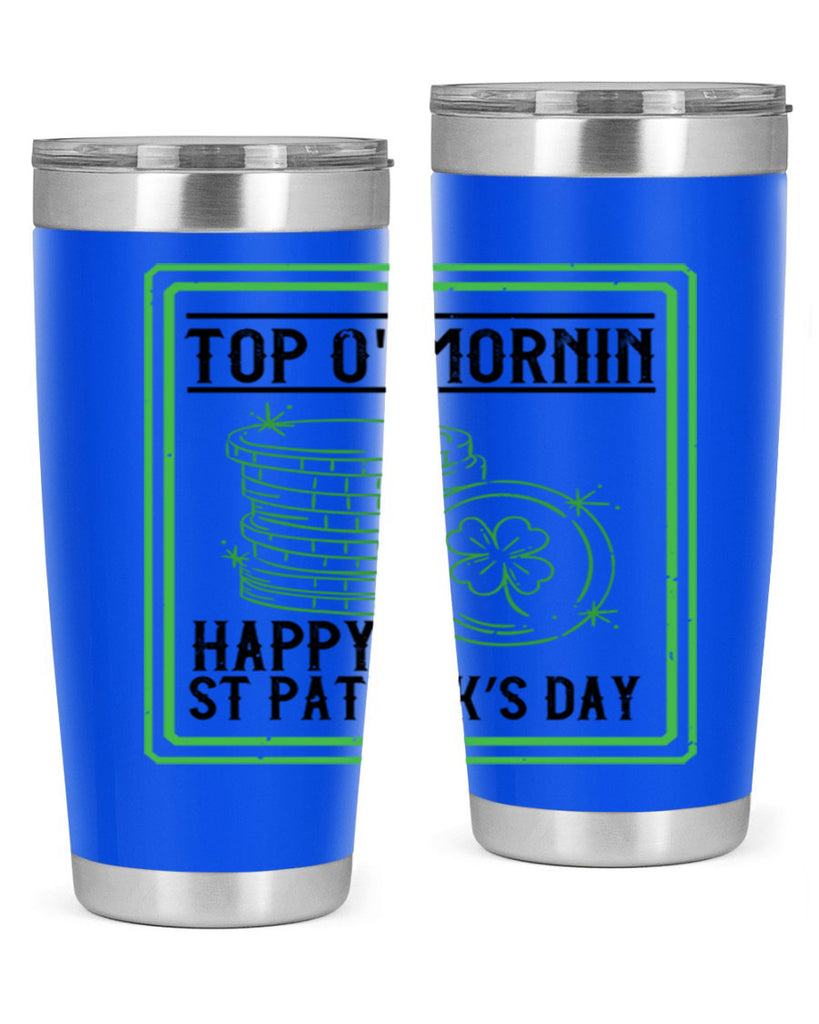 top o mornin happy st patrick’s day Style 8#- St Patricks Day- Tumbler