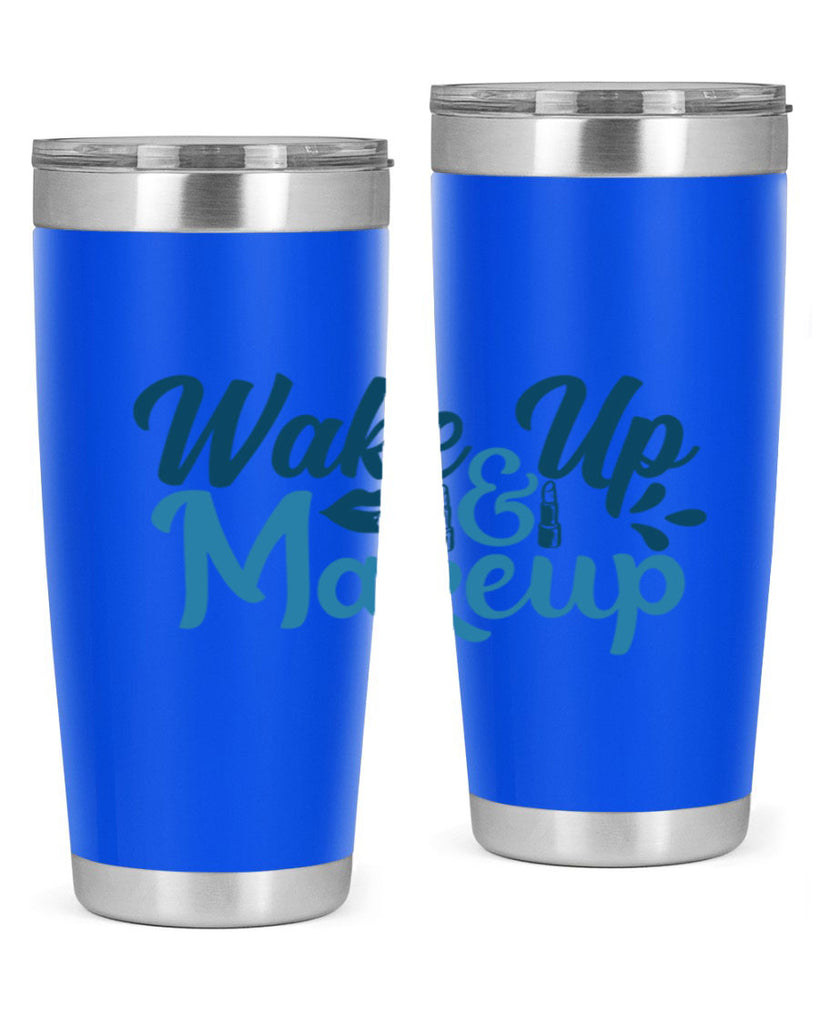 wake up and makeup 55#- bathroom- Tumbler