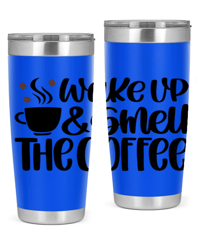 wake up smell the coffee 9#- coffee- Tumbler