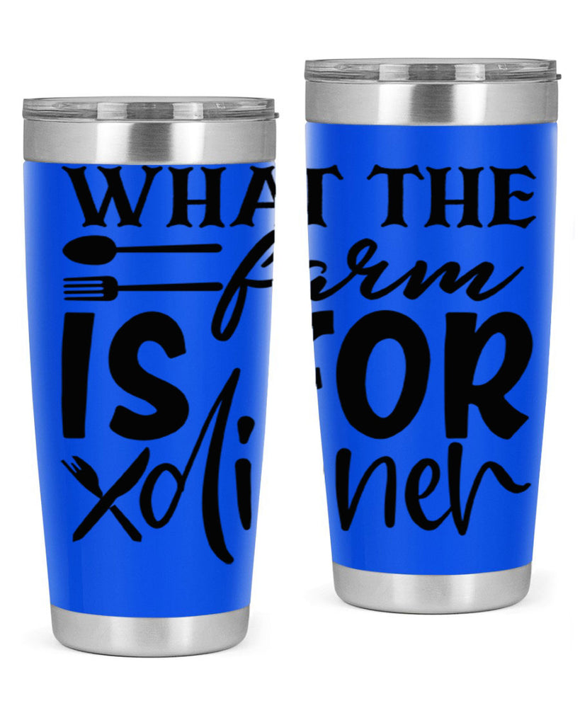 what the farm is for dinner 72#- kitchen- Tumbler