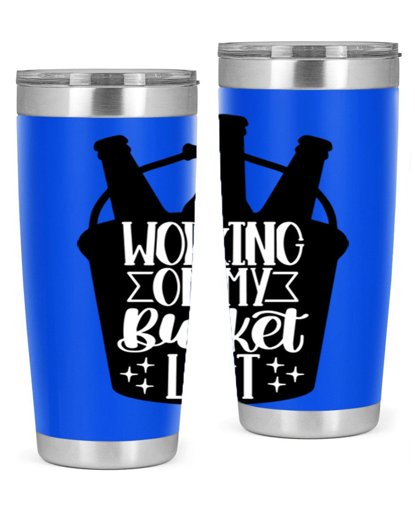 working on my bucket list 14#- beer- Tumbler