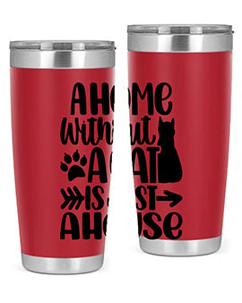 A Home Without A Cat Style 73#- cat- Tumbler