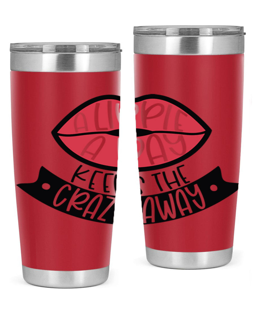 A Lippie A Day Keeps The Crazy Away Style 149#- make up- Tumbler
