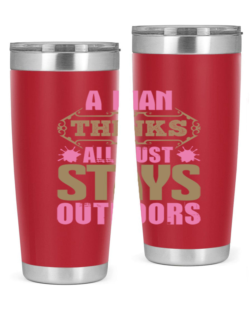 A man thinks all dust stays outdoors Style 6#- cleaner- tumbler