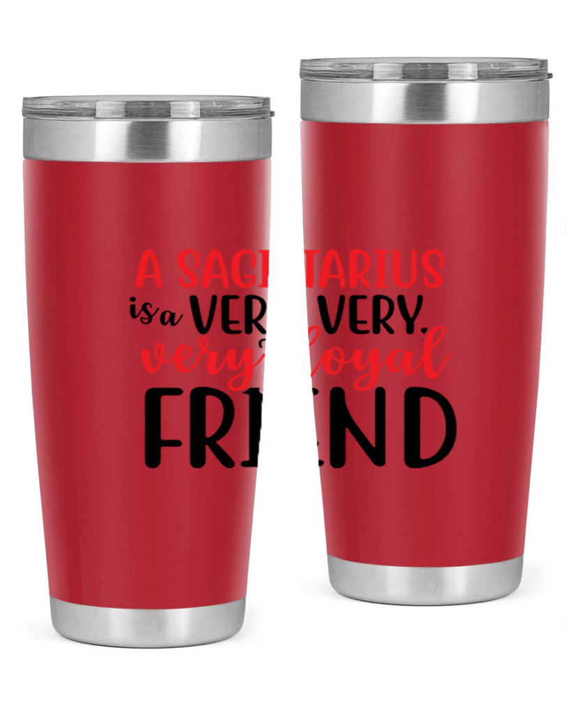 A sagittarius Is A Very Very Veryloyal Friend 60#- zodiac- Tumbler