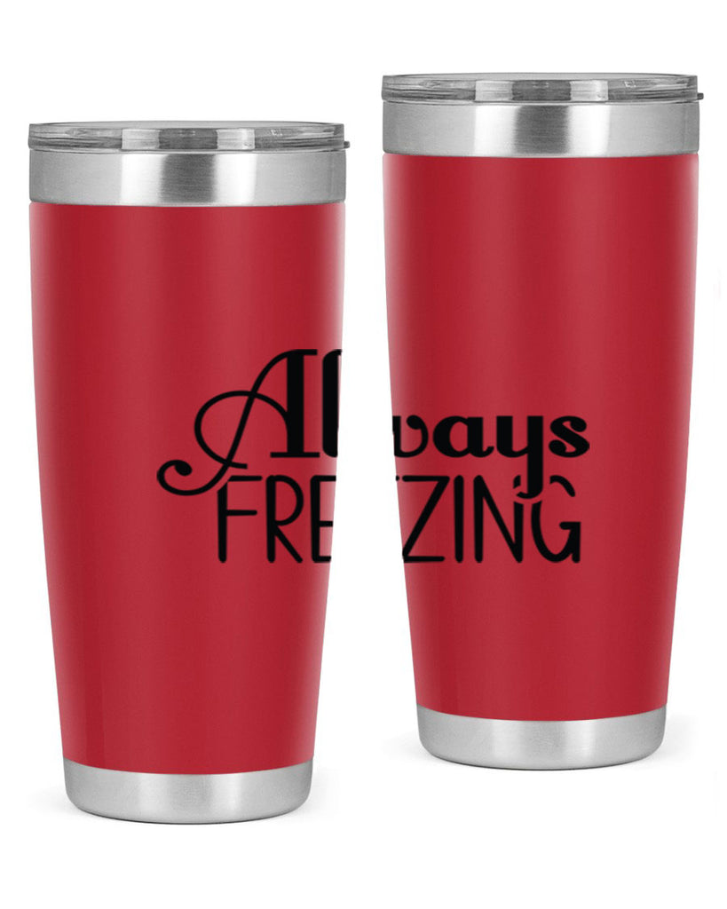 Always Freezing 7#- winter- Tumbler