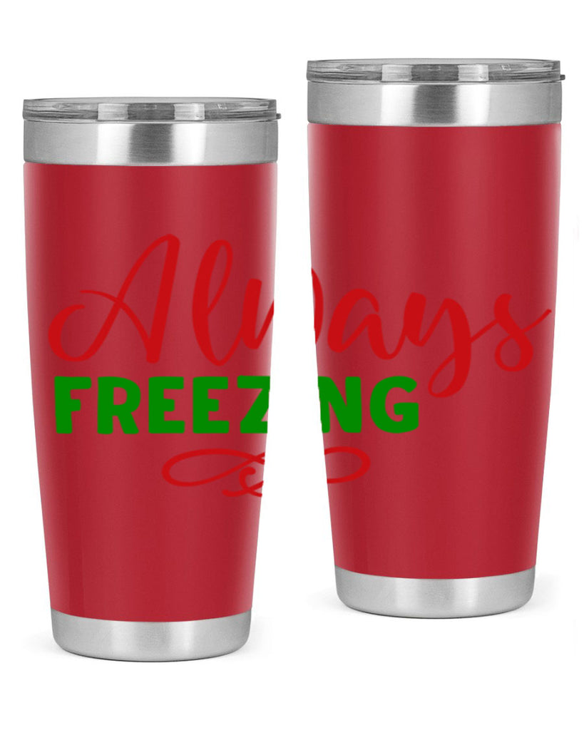 Always Freezing 9#- winter- Tumbler