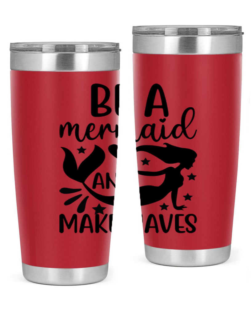Be a mermaid and make 54#- mermaid- Tumbler
