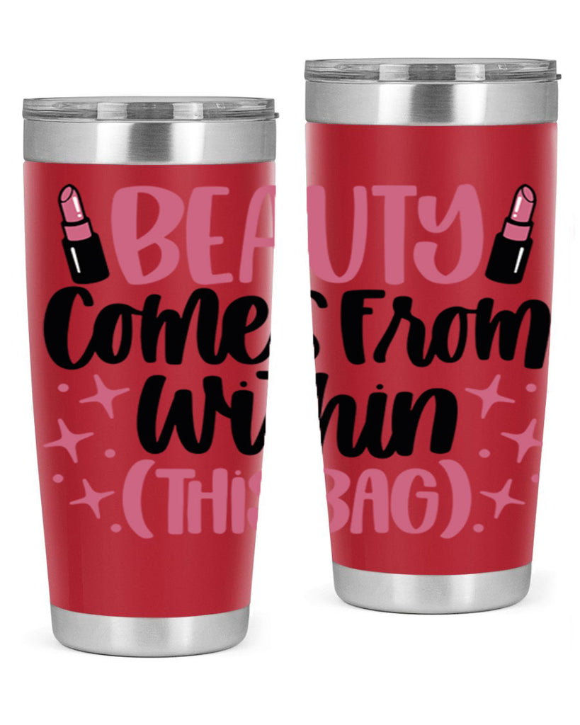 Beauty Comes From Within This Bag Style 138#- make up- Tumbler