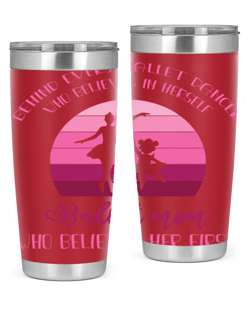 Behind Every Ballet Dancer Is Ballet 19#- ballet- Tumbler