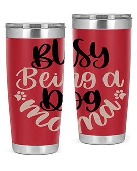 Busy Being A Dog Style 32#- dog- Tumbler