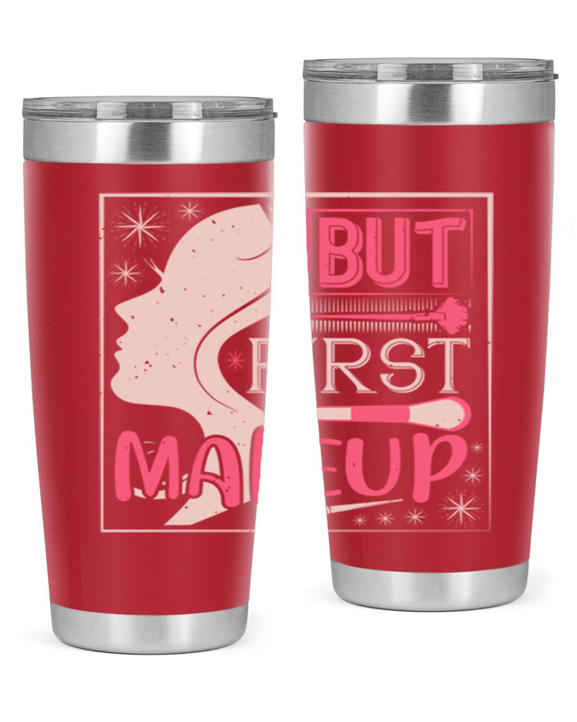 But first makeup Style 260#- make up- Tumbler