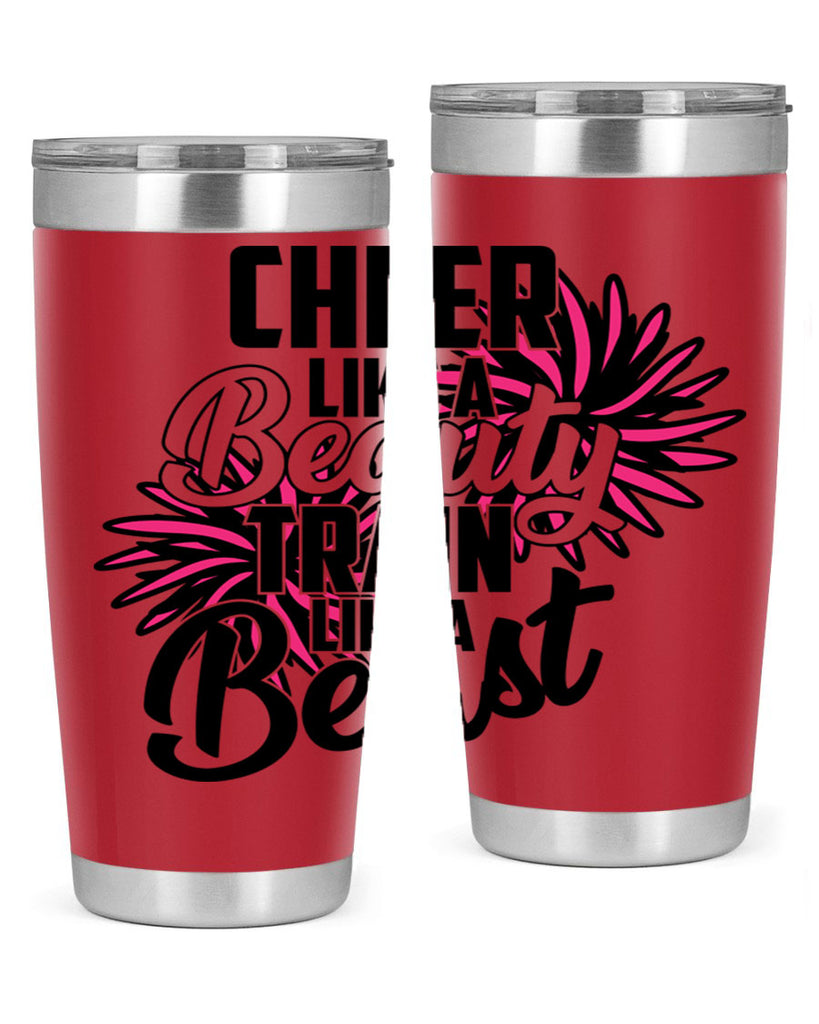 Cheer like a Beauty Train like a Beast 1388#- cheer- Tumbler