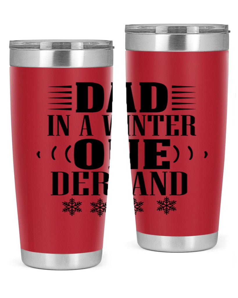DAD IN A WINTER ONE DERLAND 91#- winter- Tumbler