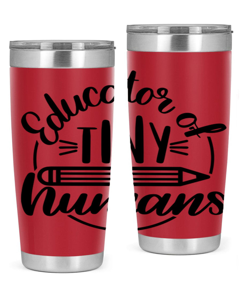 Educator Of Tiny Humans Style 76#- teacher- tumbler