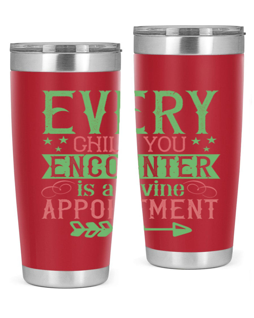 Every child you encounter is a divine appointment Style 22#- baby- Tumbler