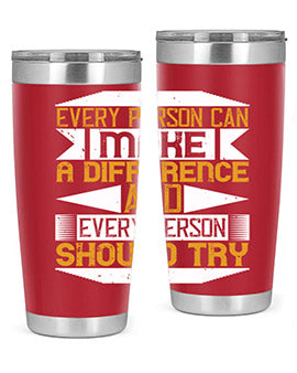 Every person can make a difference and every person should try Style 3#- volunteer- Tumbler
