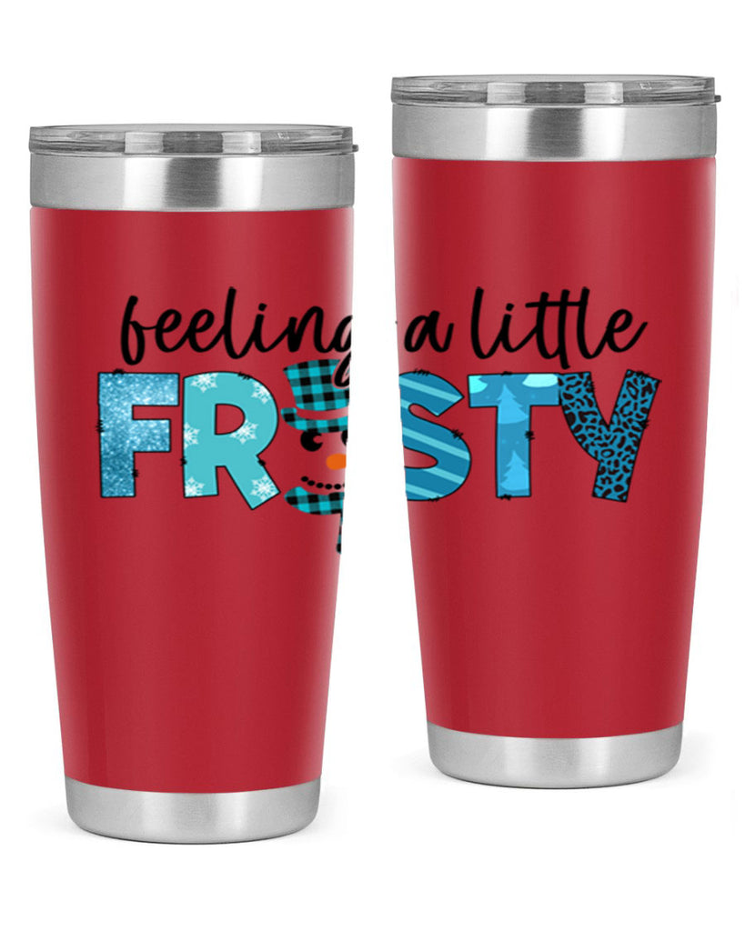 Feeling a little frosty 105#- winter- Tumbler