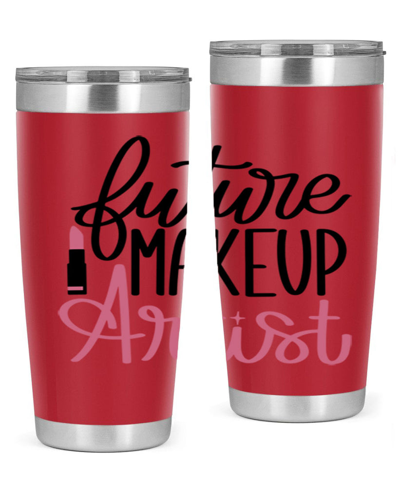Future Makeup Artist Style 99#- make up- Tumbler