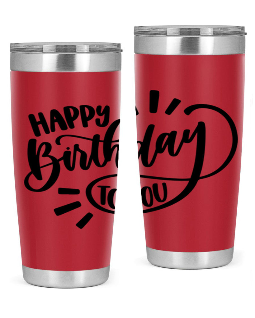 Happy Birthday To You Style 4#- birthday- tumbler