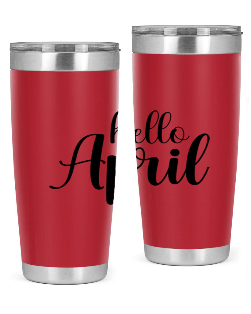 Hello april  219#- spring- Tumbler