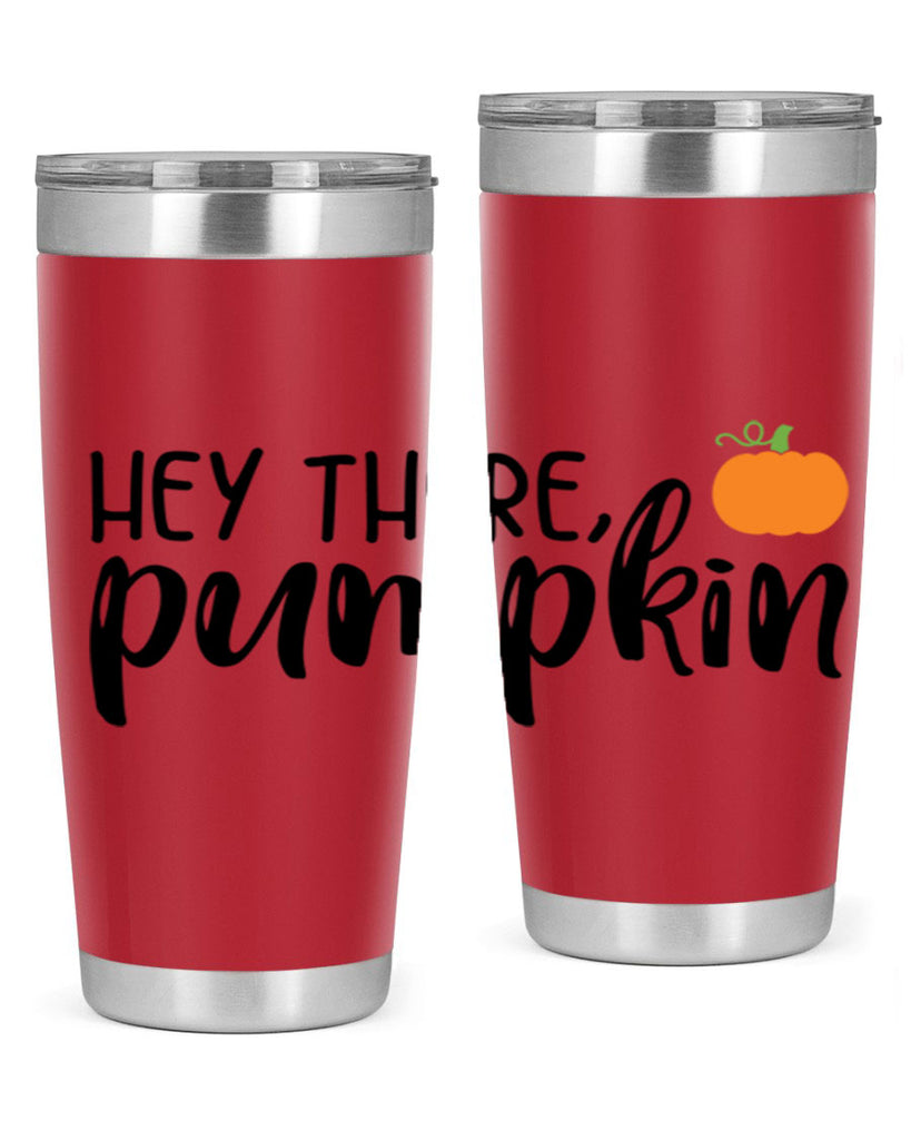 Hey There Pumpkin 308#- fall- Tumbler