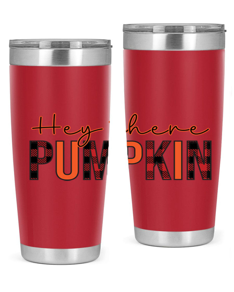 Hey there pumpkin 306#- fall- Tumbler