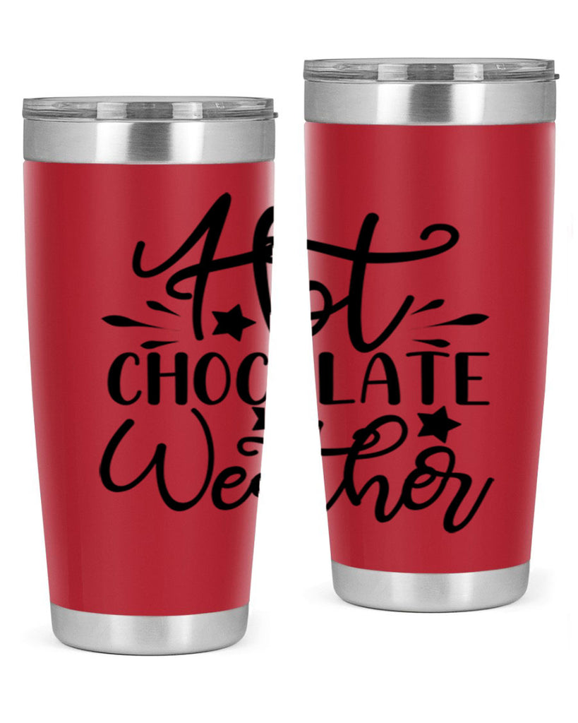 Hot Chocolate Weather 199#- winter- Tumbler