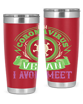 I Am Coronavirus Vegan I Avoid Meet Style 38#- corona virus- Tumbler
