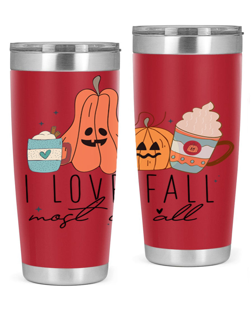 I Love Fall Most Of All 335#- fall- Tumbler