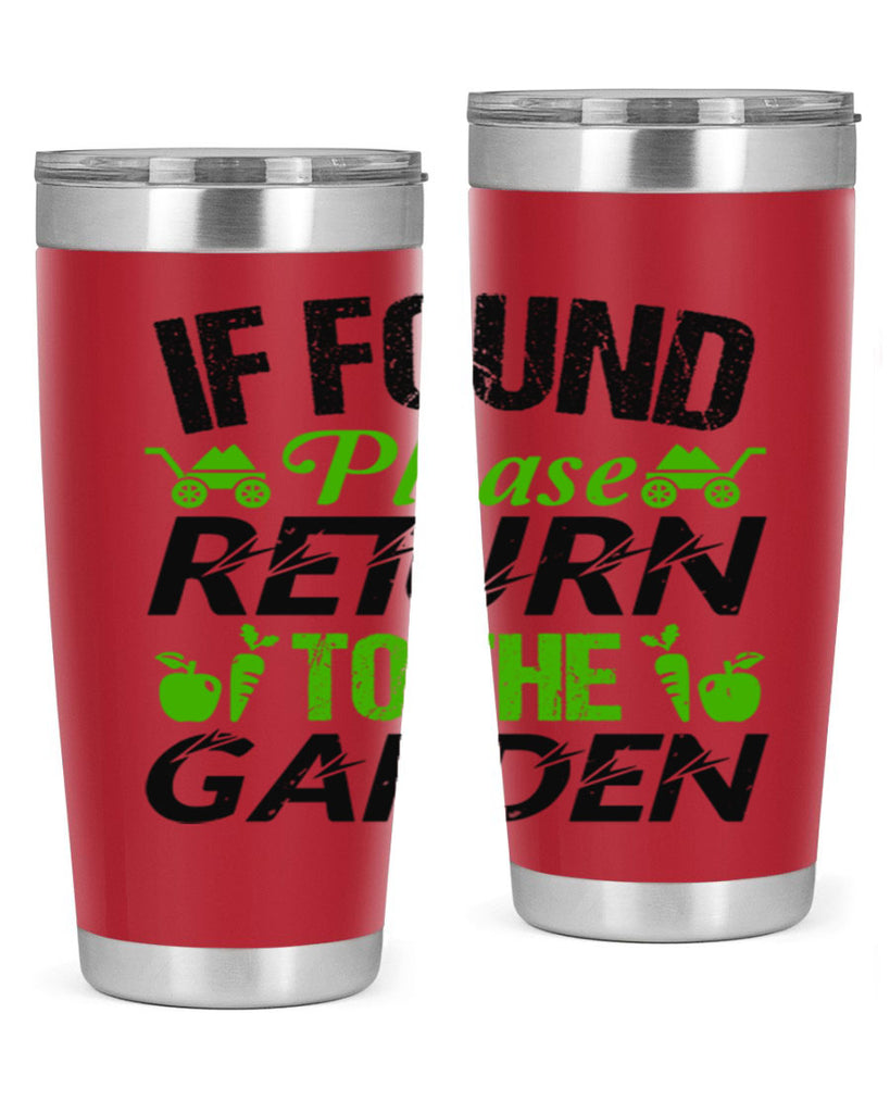 If found Please return to the garden 51#- farming and gardening- Tumbler