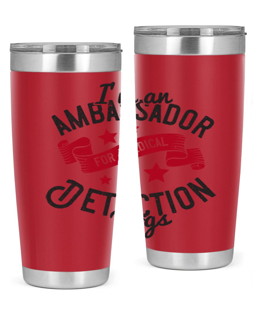Im an ambassador for Medical Detection dogs Style 41#- medical- tumbler