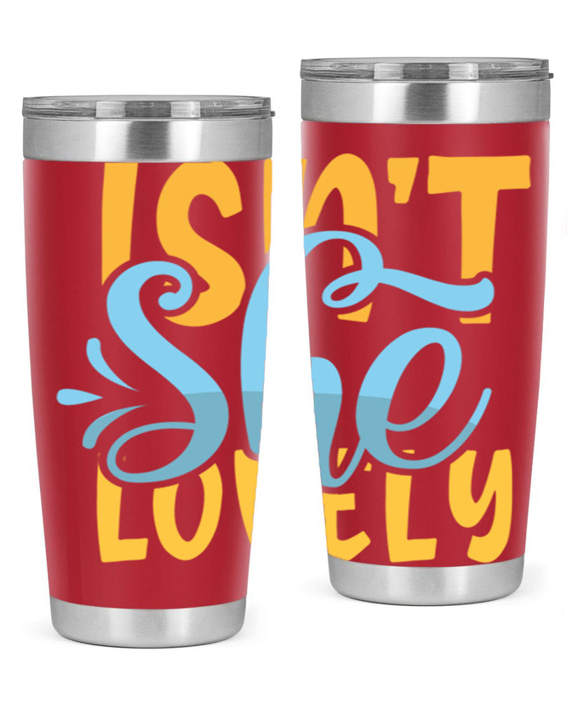 Isnt She Lovely Style 237#- baby- tumbler