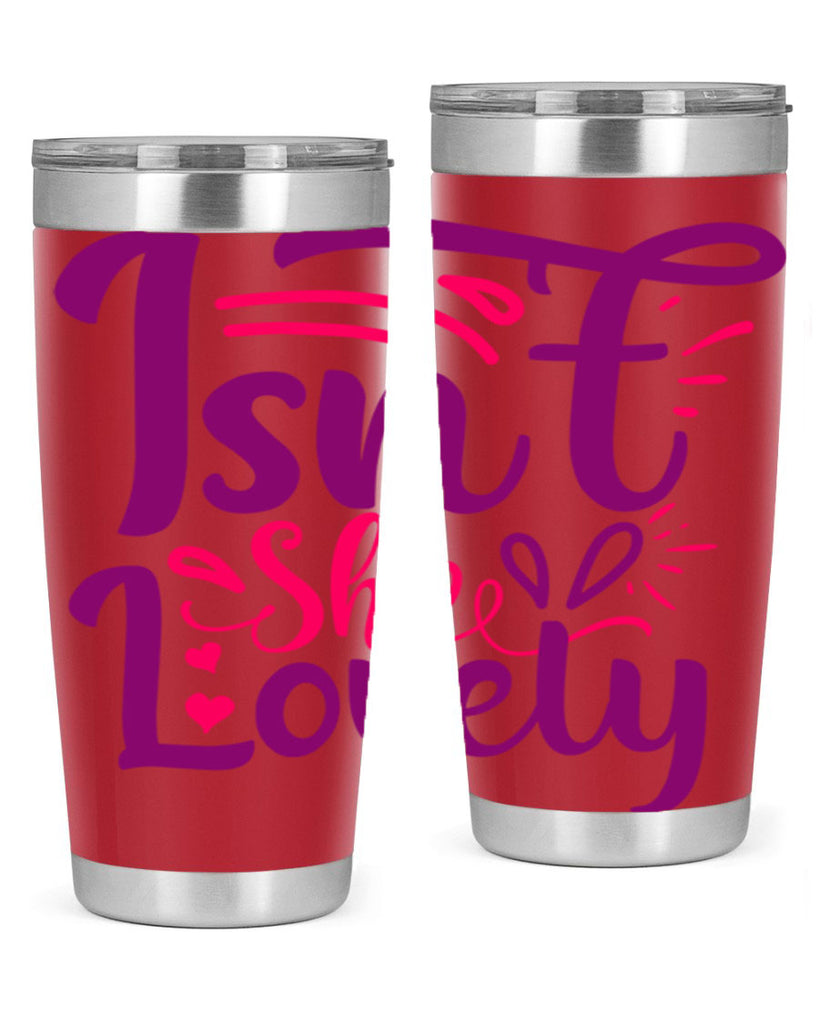 Isnt She Lovely Style 238#- baby- tumbler