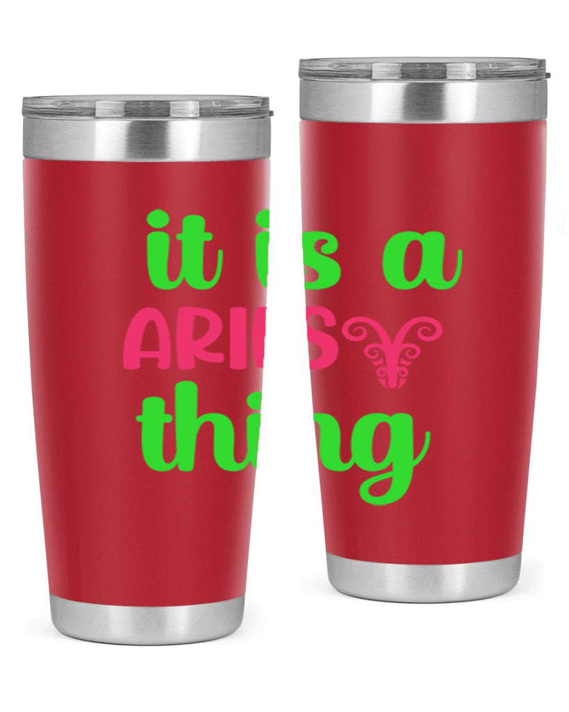 It is a aries thing 253#- zodiac- Tumbler