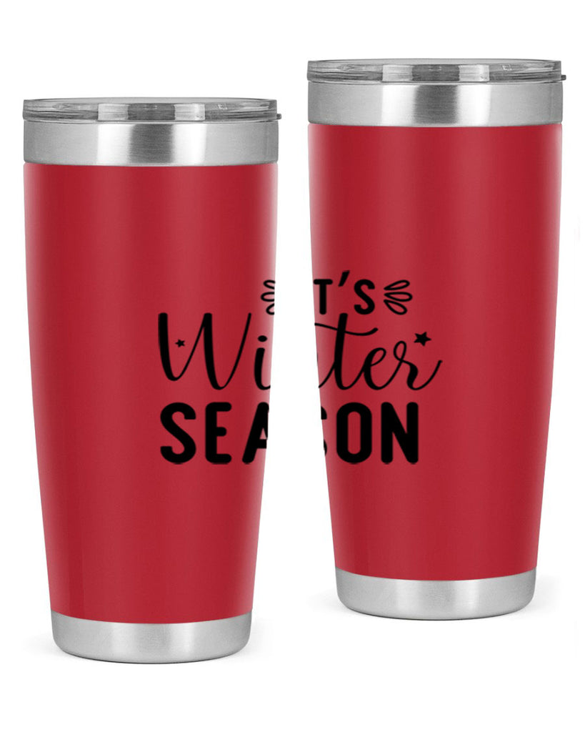 Its Winter Season 261#- winter- Tumbler
