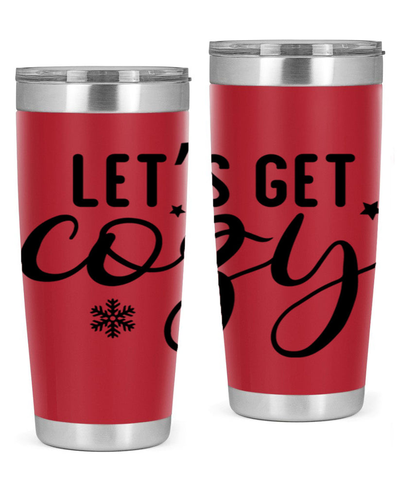 Lets Get Cozy287#- winter- Tumbler