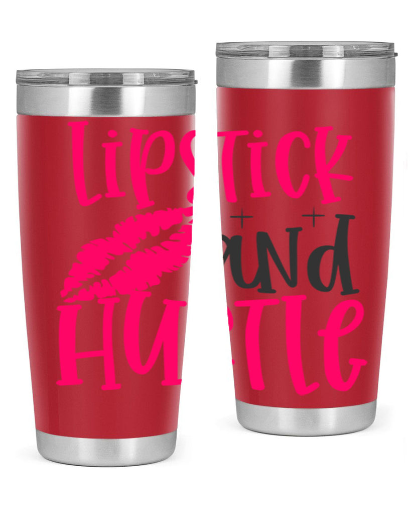 Lipstick and Hustle design Style 230#- make up- Tumbler
