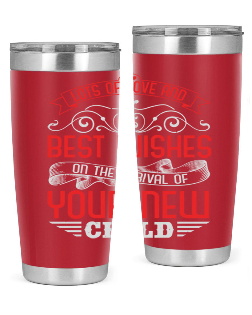 Lots of loe and best wishes Style 30#- baby shower- tumbler