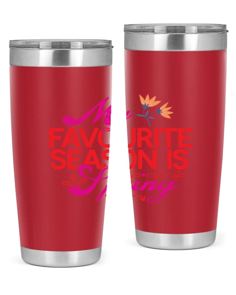 My Favourite Season Is Spring 344#- spring- Tumbler