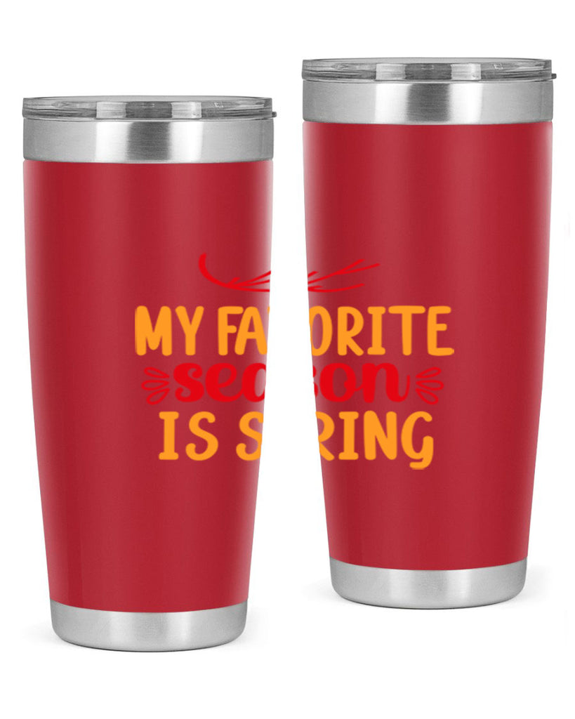 My favorite season is spring 342#- spring- Tumbler