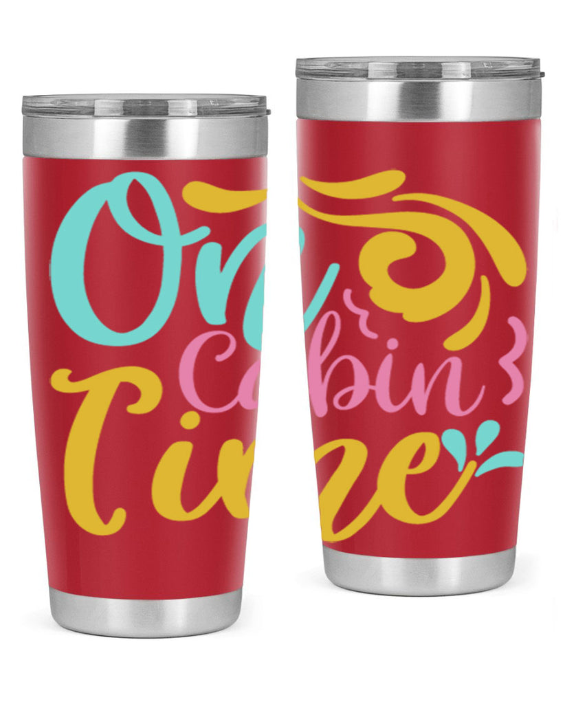 ON CABIN TIME Style 59#- summer- Tumbler