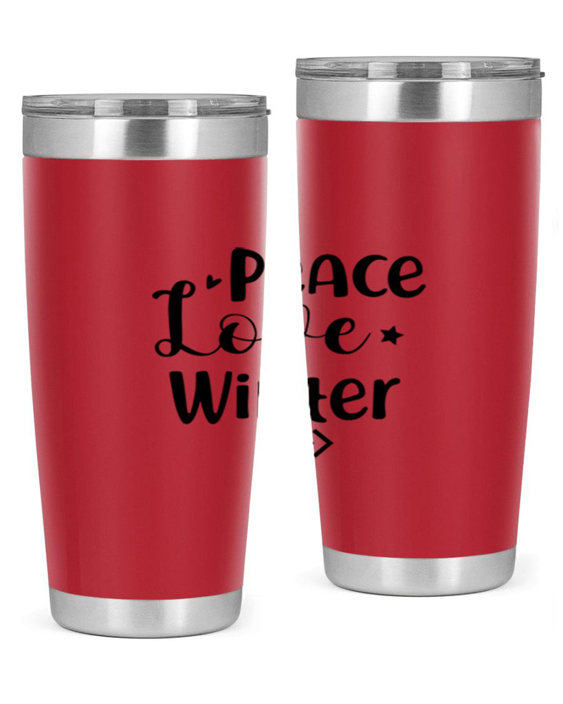 Peace Love Winter 332#- winter- Tumbler