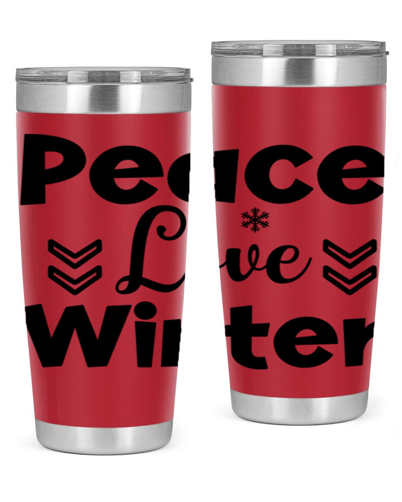 Peace Love Winter333#- winter- Tumbler