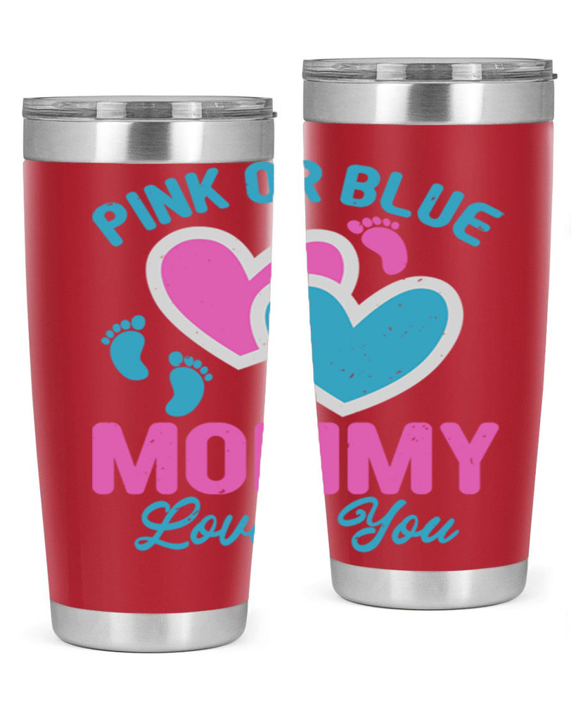 Pink or blue mommy loves you Style 180#- baby- tumbler