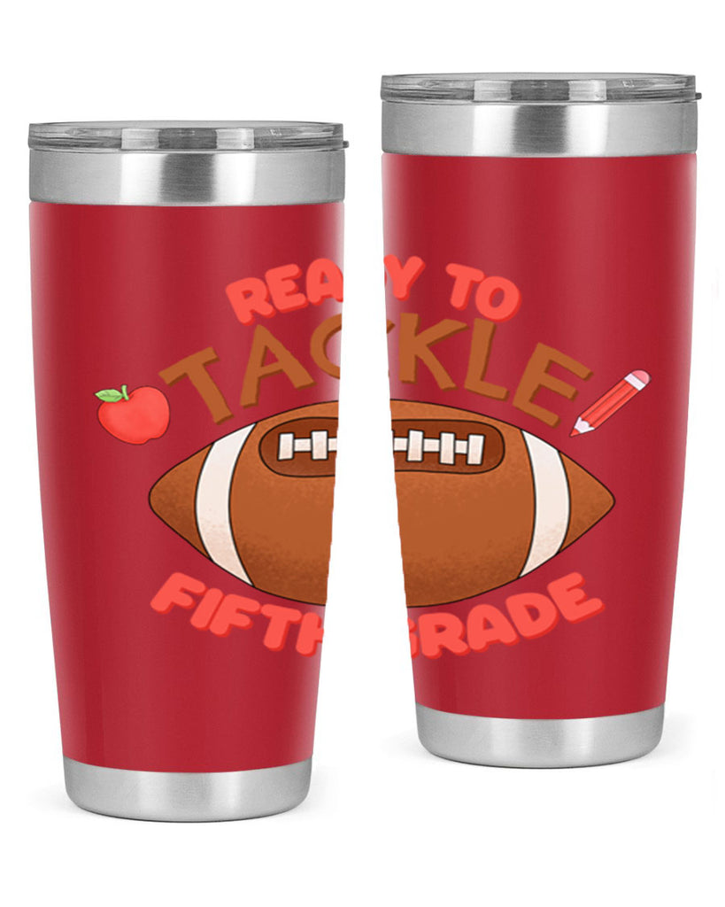 Ready to tackle 5th Grade 24#- 5th grade- Tumbler