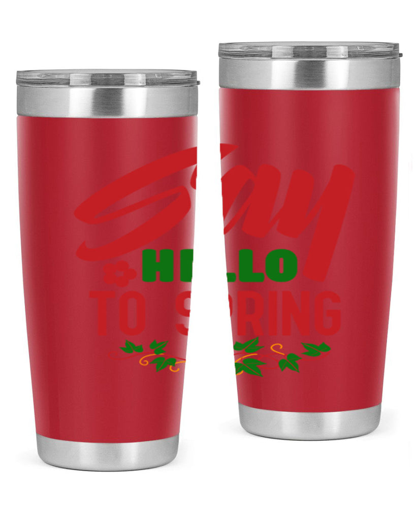 Say Hello to Spring 403#- spring- Tumbler