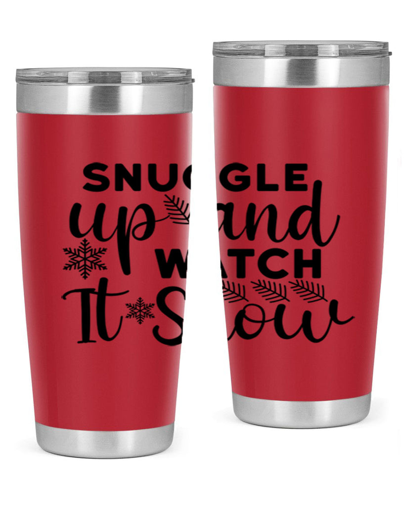 Snuggle Up And Watch It 390#- winter- Tumbler