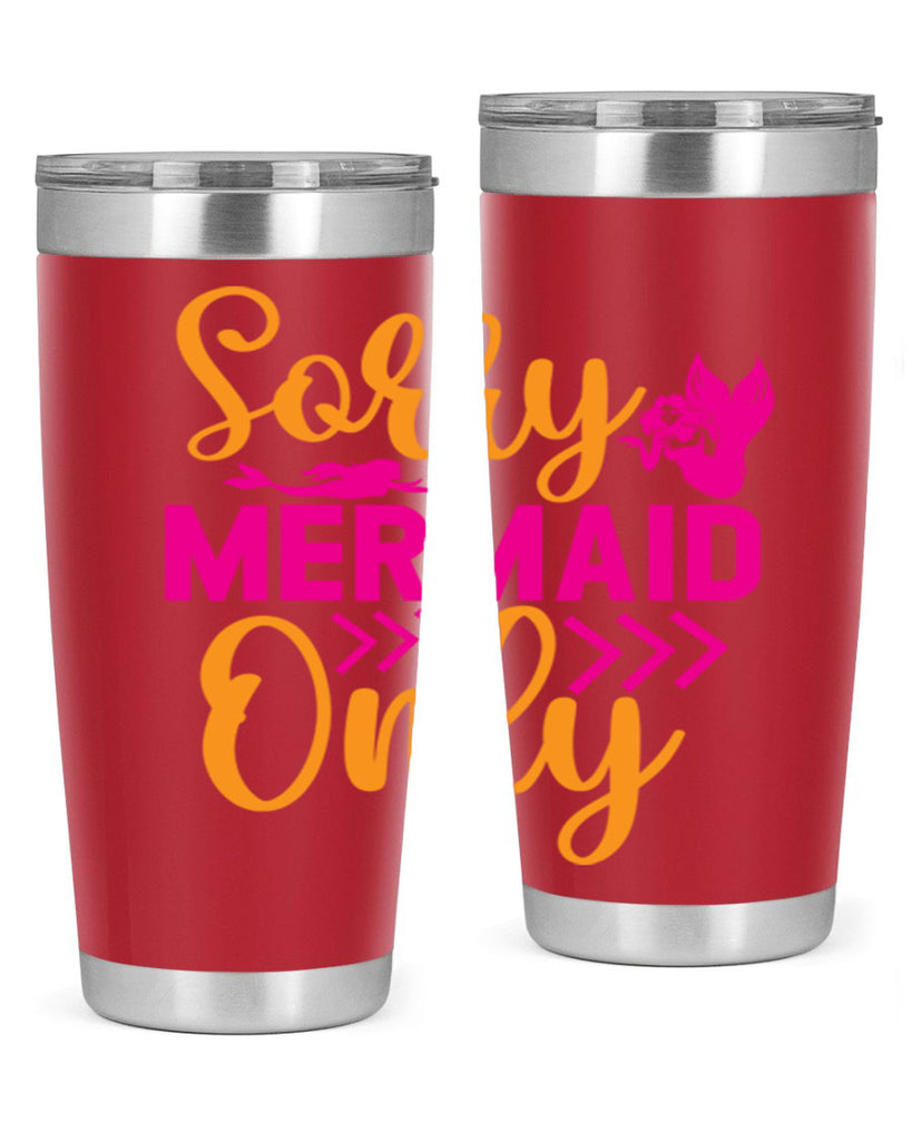 Sorry Mermaid Only 602#- mermaid- Tumbler